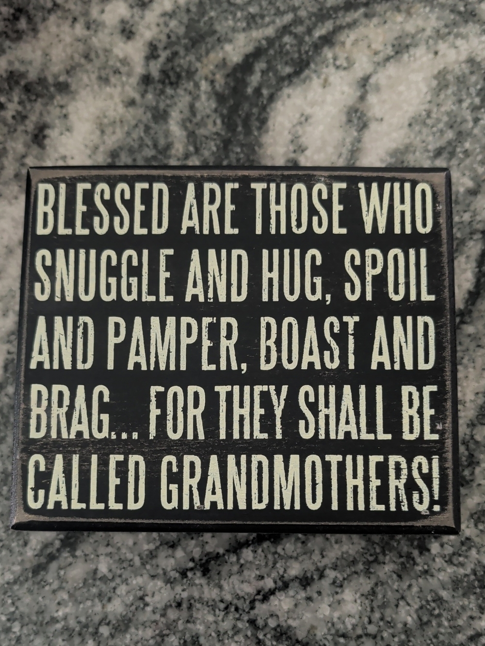 Primitives by Kathy Black and White Grandmothers Sentiment Decorative Sign